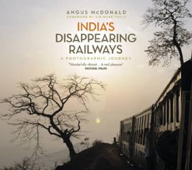 India's Disappearing Railways - 270